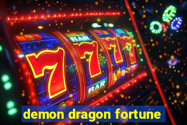 demon dragon fortune