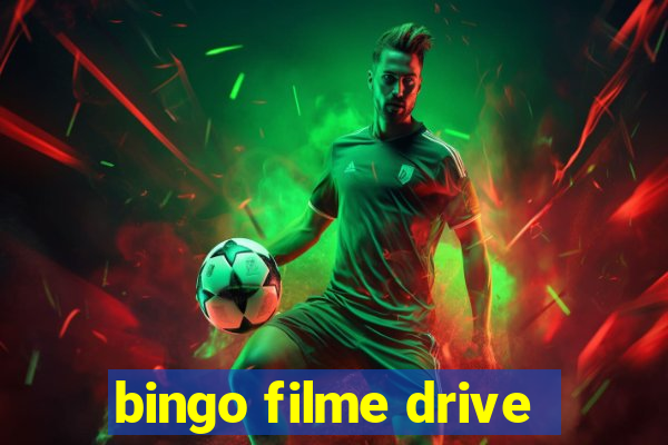 bingo filme drive