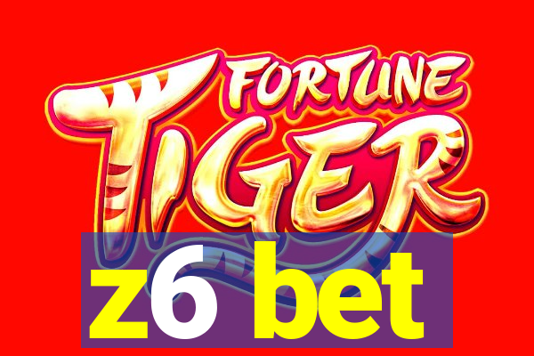 z6 bet