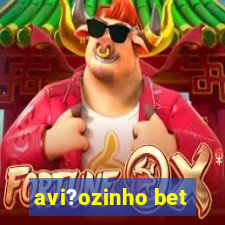 avi?ozinho bet