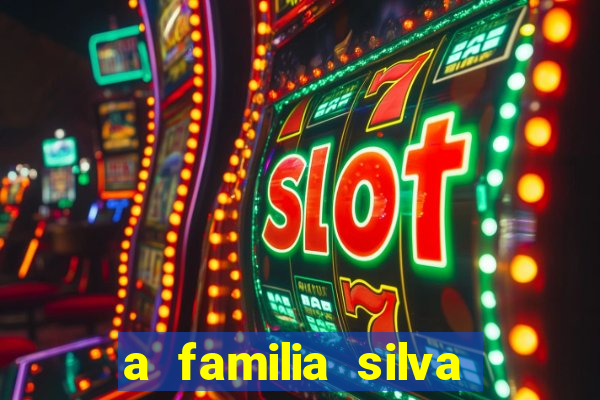 a familia silva gosta de jogar bingo em casa