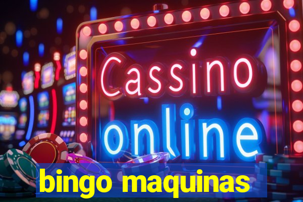 bingo maquinas