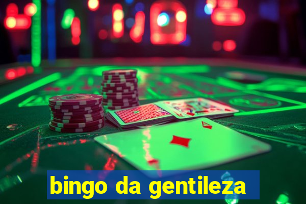 bingo da gentileza