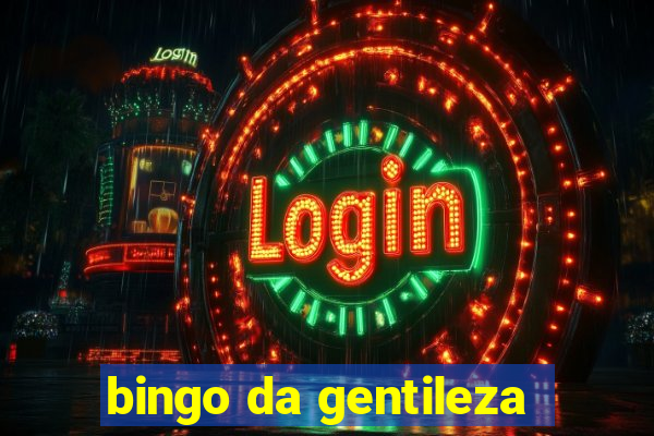 bingo da gentileza