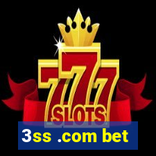 3ss .com bet