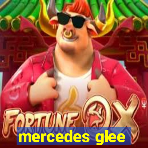 mercedes glee