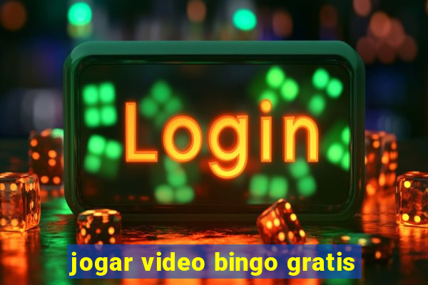 jogar video bingo gratis