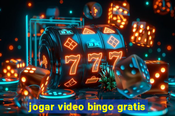 jogar video bingo gratis