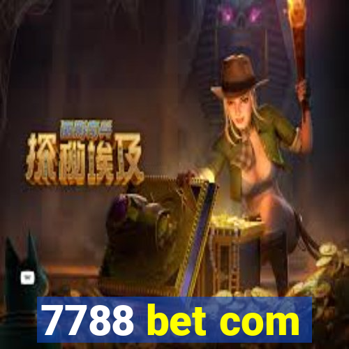 7788 bet com