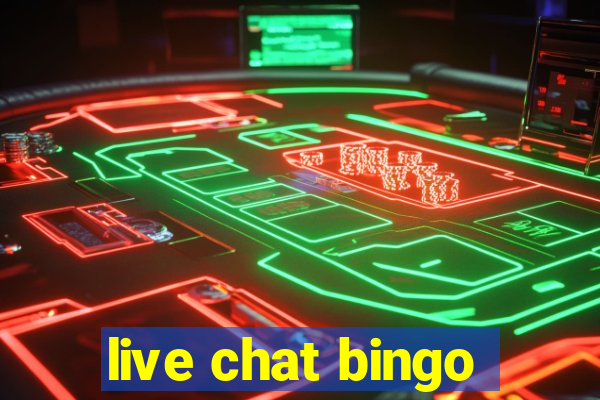 live chat bingo