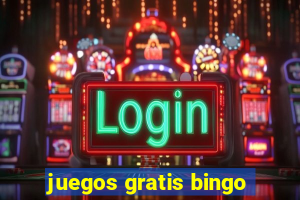 juegos gratis bingo