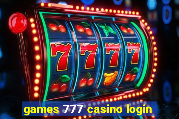 games 777 casino login