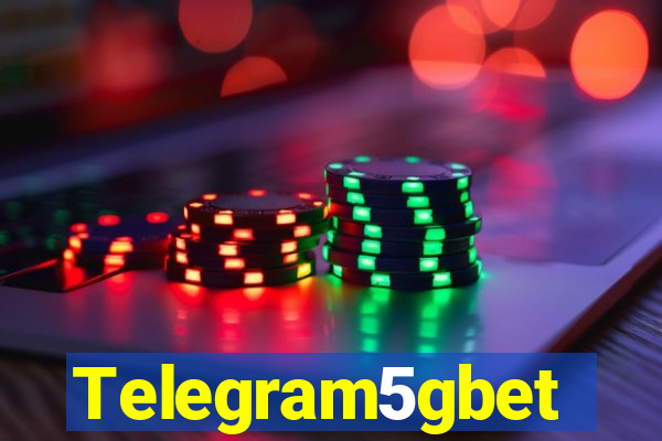 Telegram5gbet