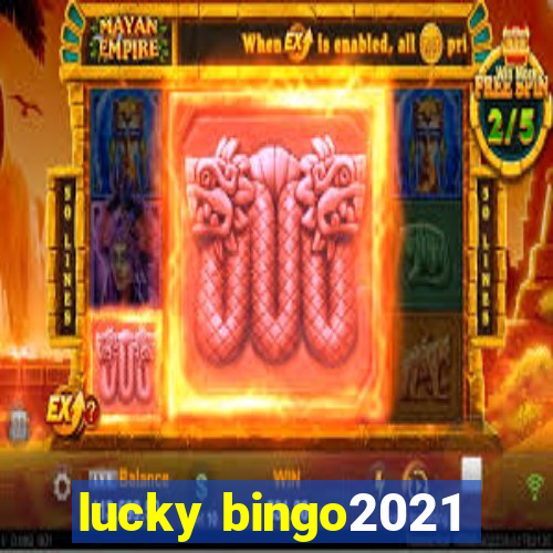 lucky bingo2021