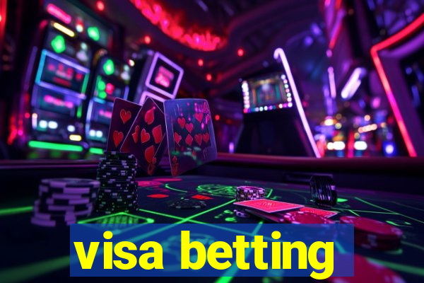 visa betting