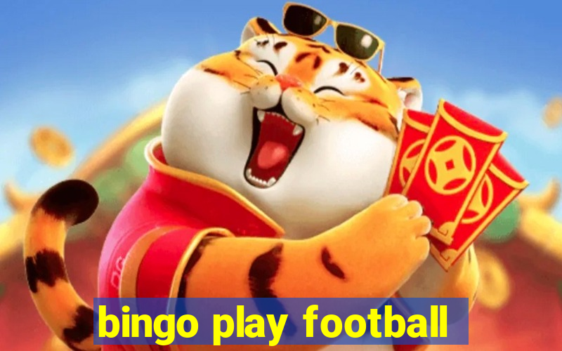 bingo play football