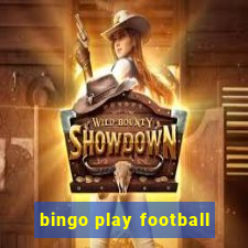 bingo play football