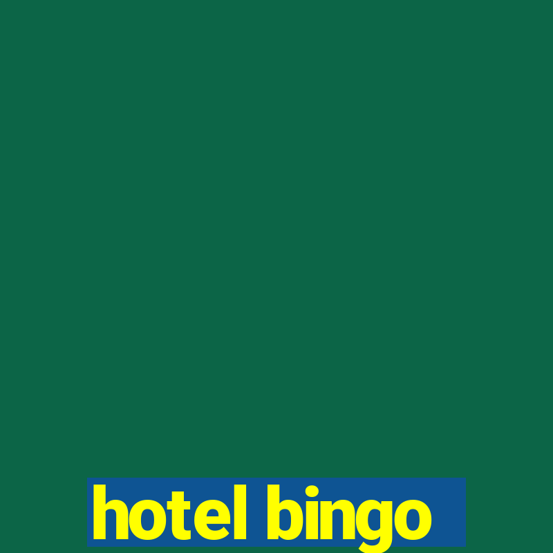 hotel bingo