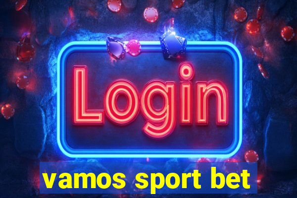 vamos sport bet