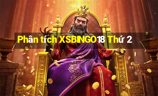 Phân tích XSBINGO18 Thứ 2