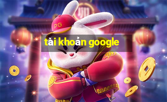 tài khoản google